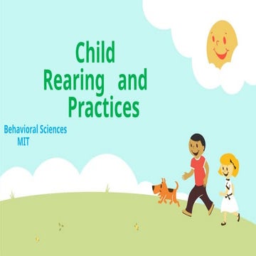 behavioral sciences (2).pptx CHILD REARING AND PRACTICES | PPTX