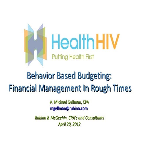Behavior based budgeting