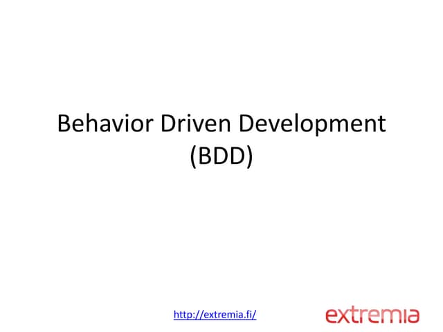 Behavior driven development