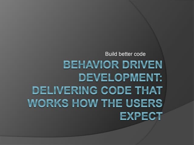 Behavior Driven Development