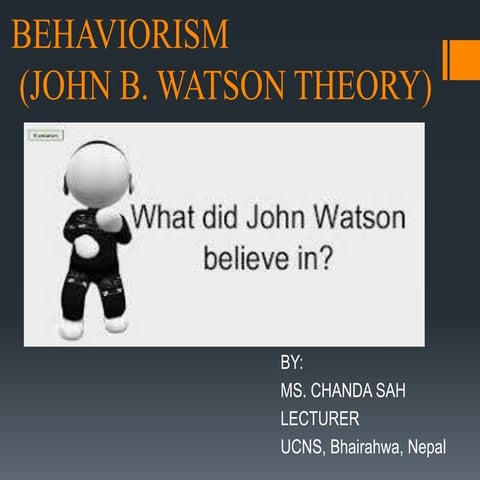 Behaviorism (john b watson)