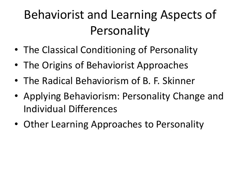Behaviorist Perspective On Personality – DUCY