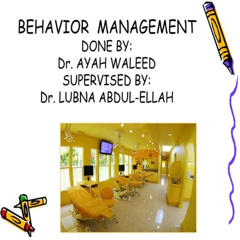 Behavior management