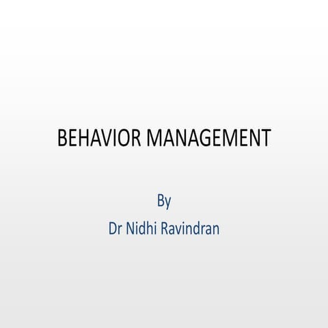 Behavior management