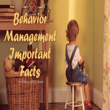 Behavior Management Important Facts