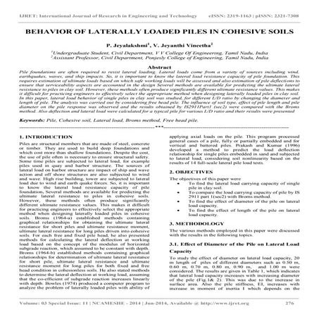 Behavior of laterally loaded piles in cohesive soils