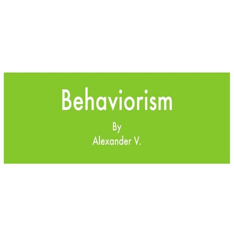Behaviorist Theory