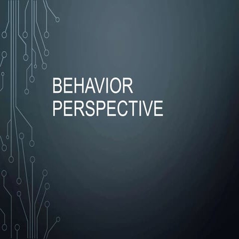 Behavior Prespective