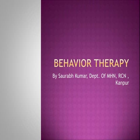 Behavior therapy, MHN
