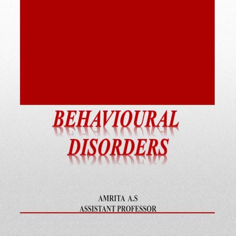 Behavioural disorders in children