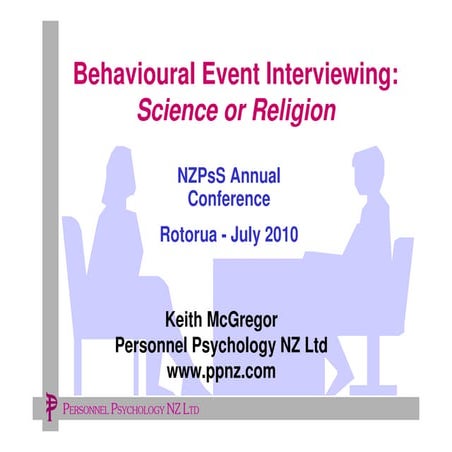 Behavioural event interviewing   science or religion