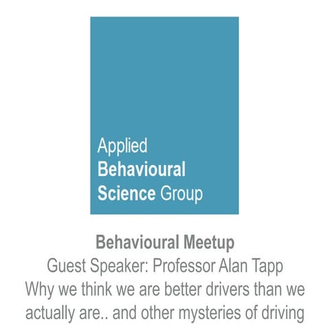 Behavioural meetup: Prof. Alan Tapp