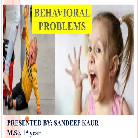 Behavioural problems