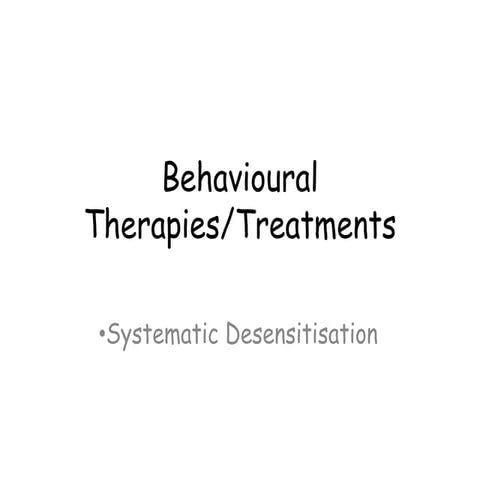 Behavioural therapies