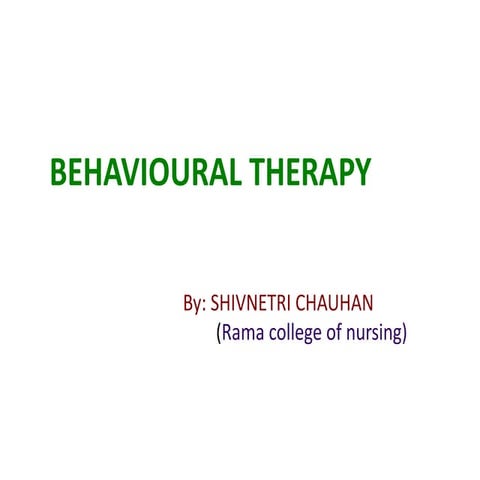 Behavioural therapy