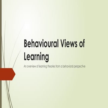 Behavioural view of learning- Behaviorism