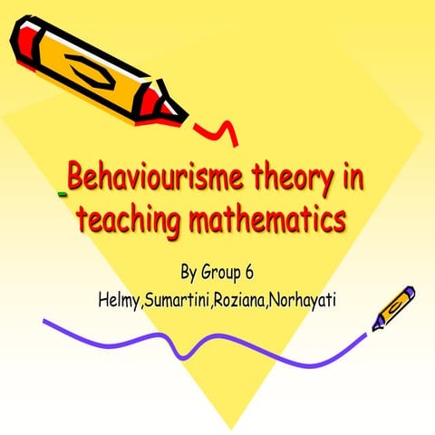 Behaviourisme Theoory In Teaching Mathematics