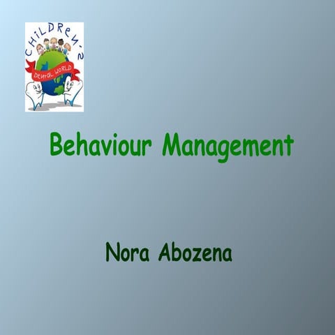 Behaviour managment