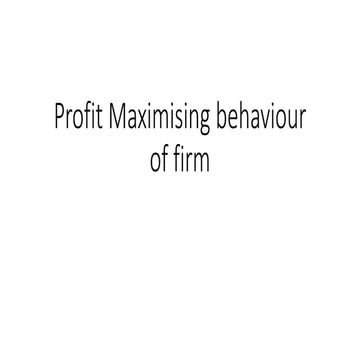 Behaviour of profit maximising firms TR TC Schedule.pptx