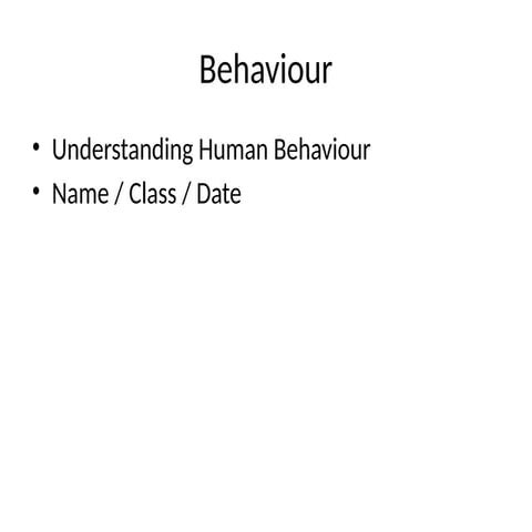 DYNAMIC OF HUMAN BEHAVIOUR GNM.pptx. | PPTX