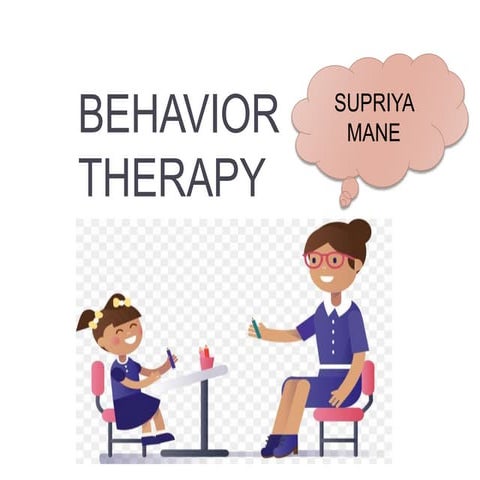 Behavioral therapy