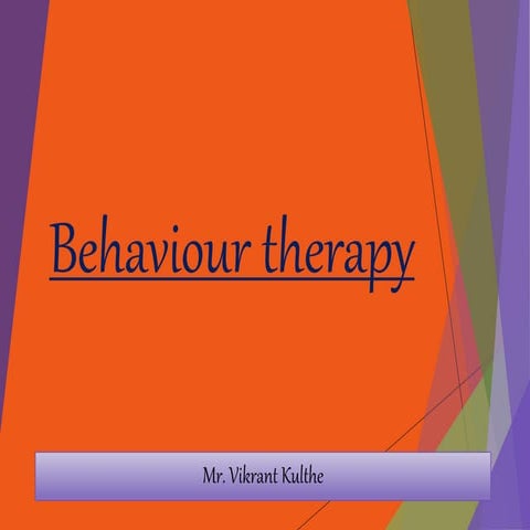 Behaviour therapy of Psychiatriy