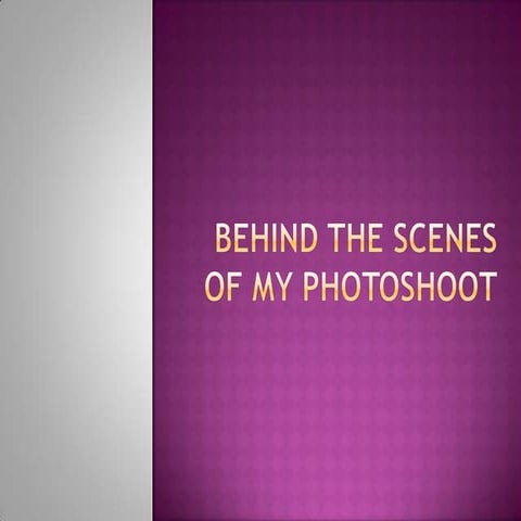 Behind The Scenes Of My Photoshoot