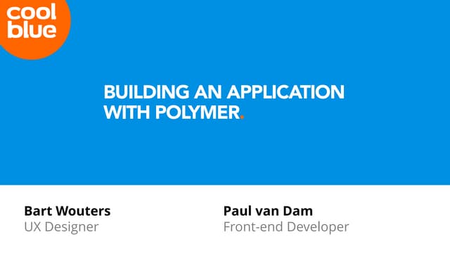 Building a single page application with Polymer