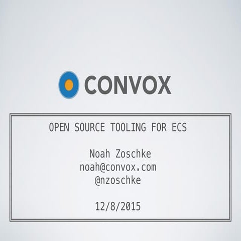 Convox: Open Source Tooling for ECS