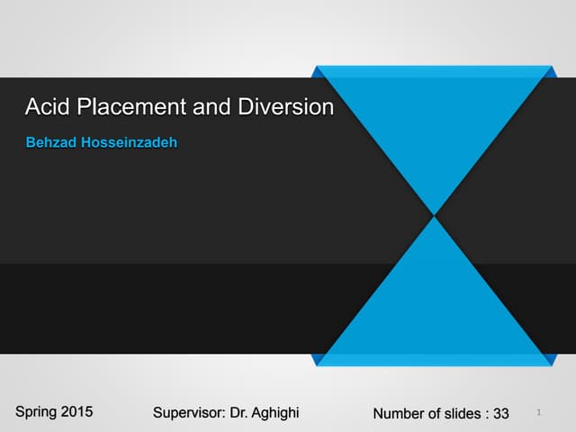 Acid Placement and Diversion