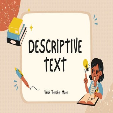 Descriptive Text by Teacher Adibah Hana, S.Pd. | PDF