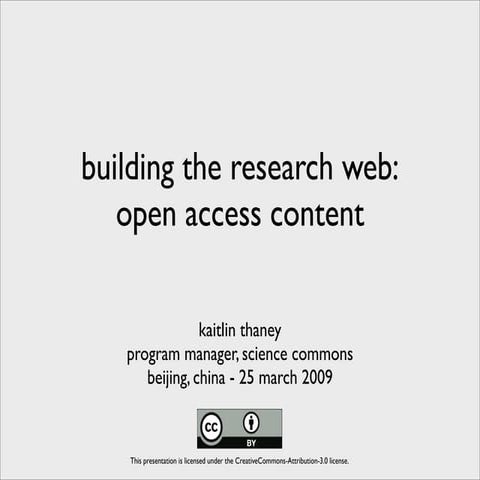 Building the Research Web - Open Access Content