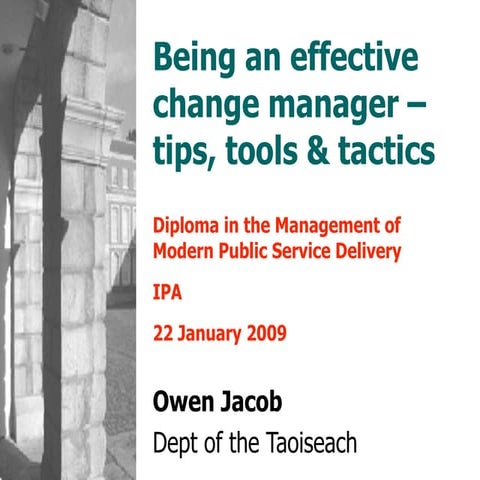 Being A Change Manager Owen Jacob