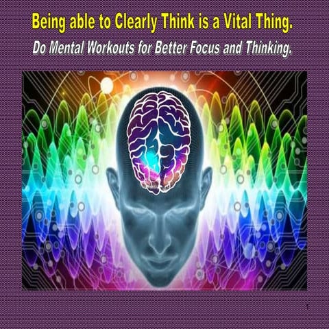 Being Able To Clearly Think....ppt