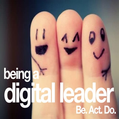 Being a Digital Leader... for College Students and Everyone