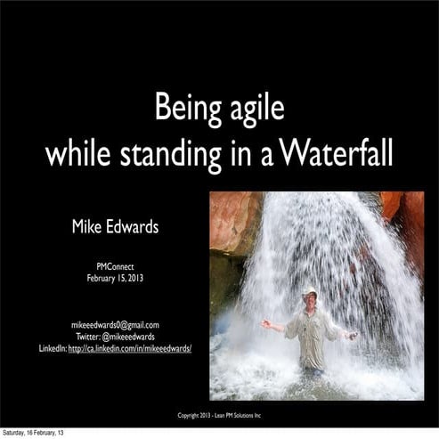 Being agile while standing in a waterfall   pm connect