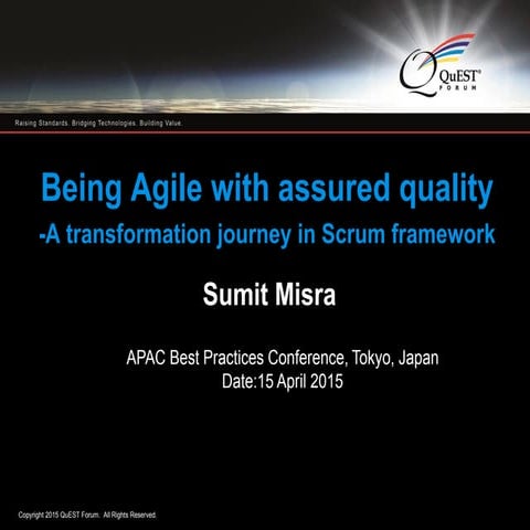 Being Agile with Assured Quality