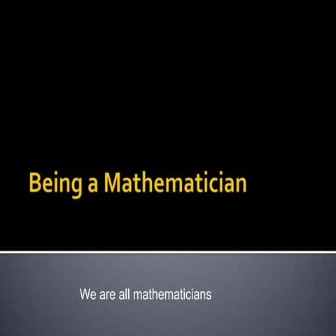 Being a mathematician
