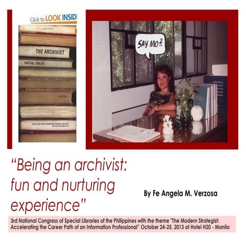 Being an archivist