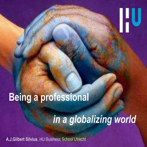 Being A Professional In A Globalizing World