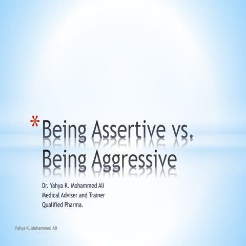Being assertive vs. being aggressive | PPTX
