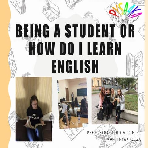 Being  a student or how do i learn english