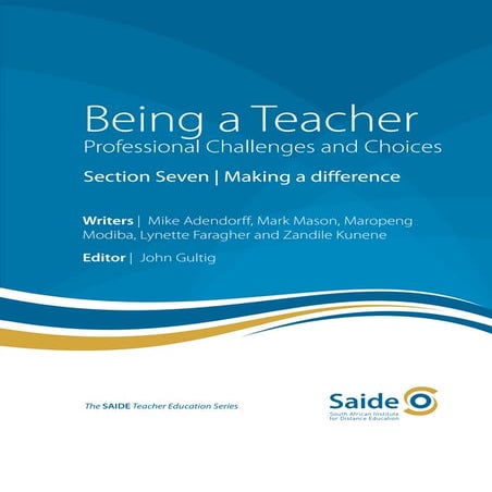 Being a Teacher: Section Seven – Making a difference