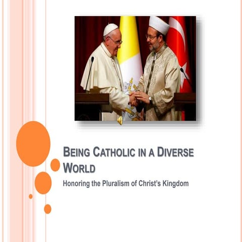Being Catholic in a Diverse World: Honoring the Plurality of Christ's Kingdom