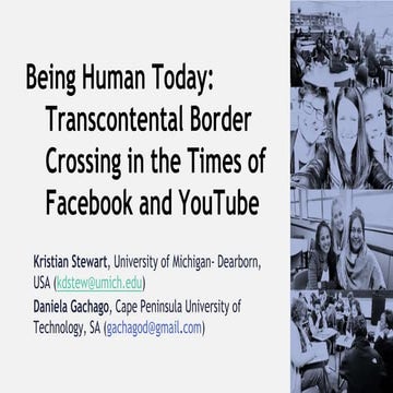 Being Human Today: Transcontental Border Crossing in the Times of Facebook an...