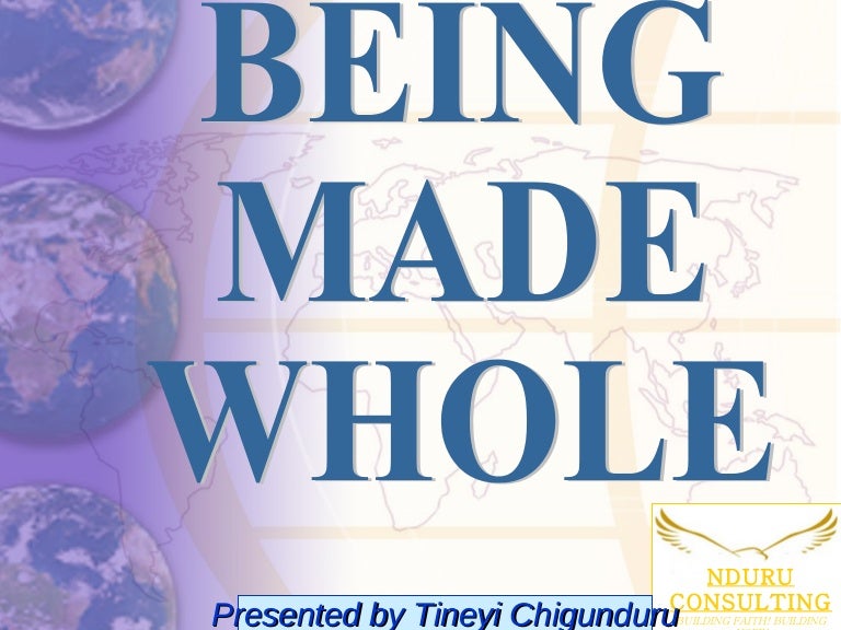Being Made Whole