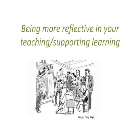Being more reflective in your teaching and learning