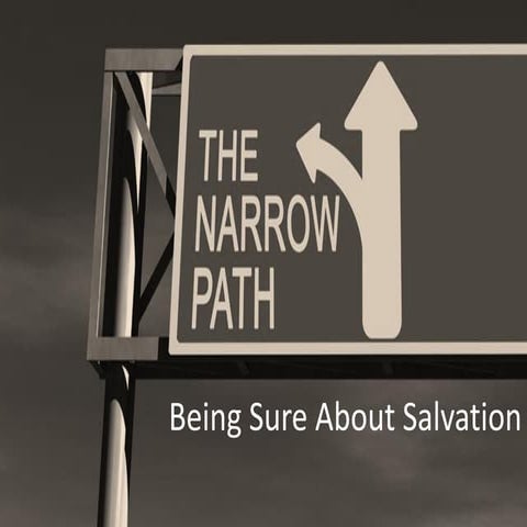 Being sure about Salvation - Part 1
