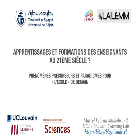 Apprentissages et formations des enseignants  au 21ème siècle ?   Phénomènes ...