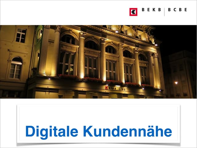 Digitale Kundennähe bei der BEKB